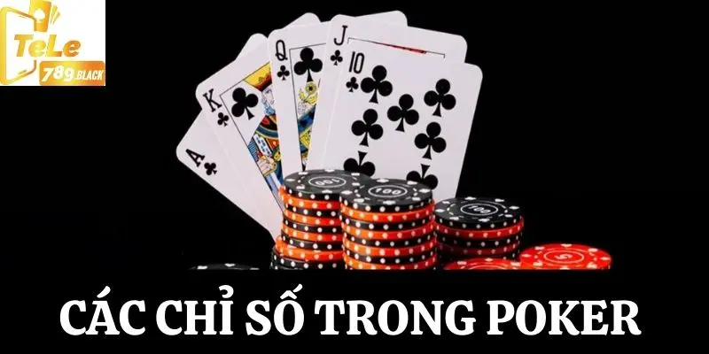 cac chi so trong poker