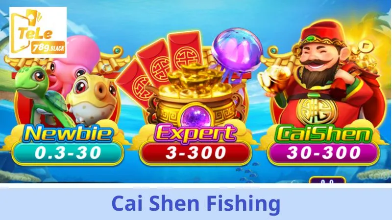 Bắn cá Thần Tài Cai Shen Fishing