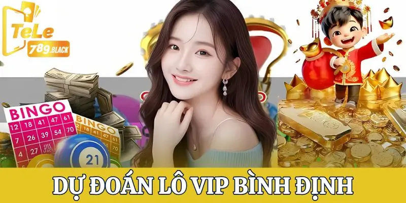 du-doan-lo-vip-binh-dinh (1)