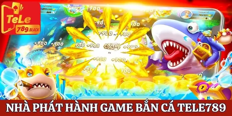 Các đơn vị cung cấp game bắn cá nổi bật tại nhà cái Tele789