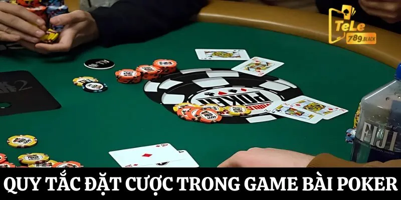 Quy định lựa chọn đặt cược trong poker