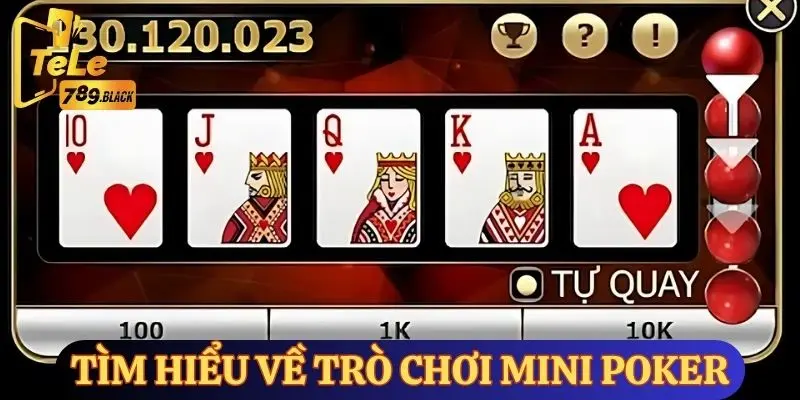 Khám phá tổng quan trò chơi Mini Poker